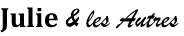 Logo de Julie et les autres